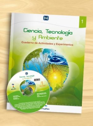 Ciencia, Tecnología y Ambiente - Cuaderno de actividades y experimentos + CD
